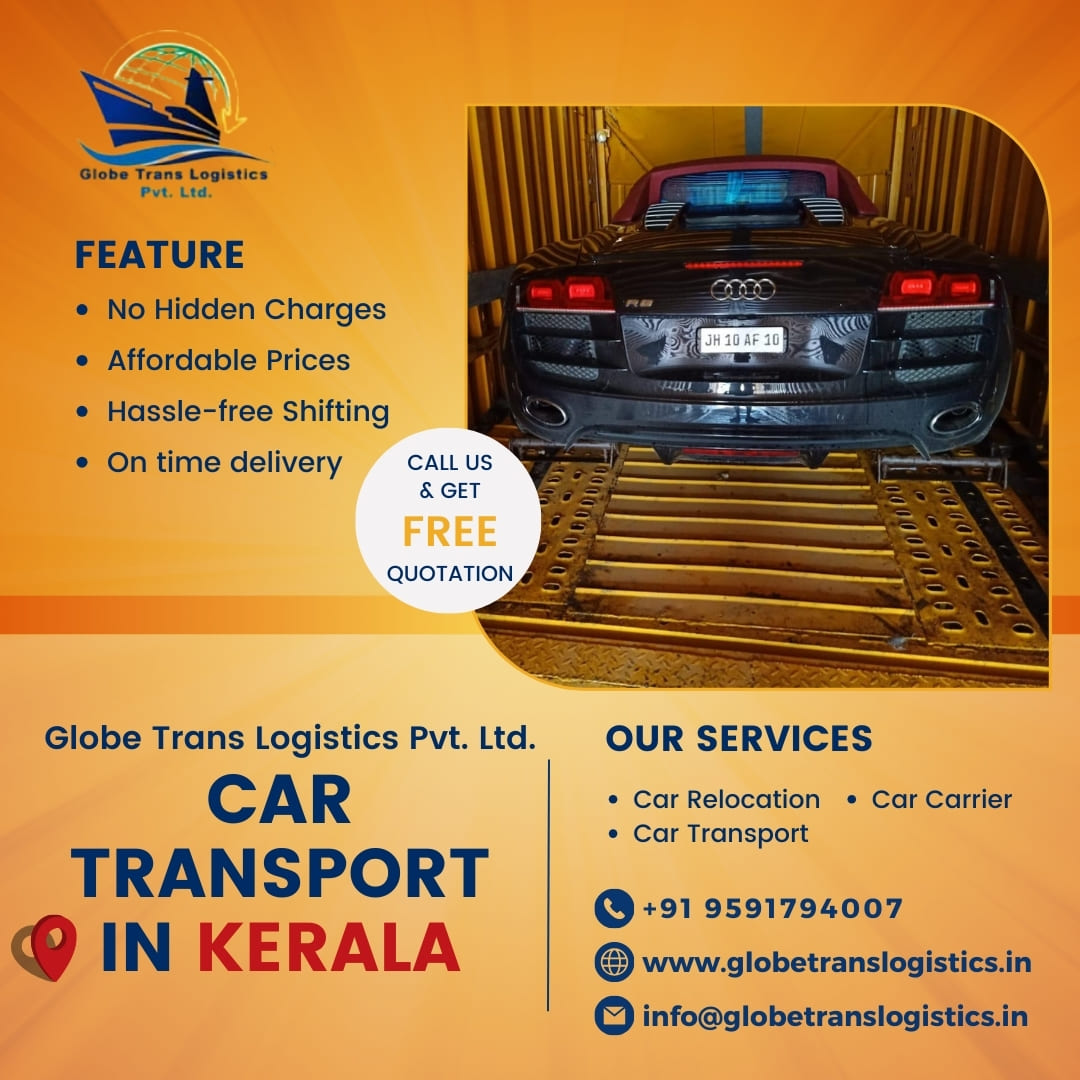 Car Transport in Kerala | Contact 9591794007 | Get A Free Quotes